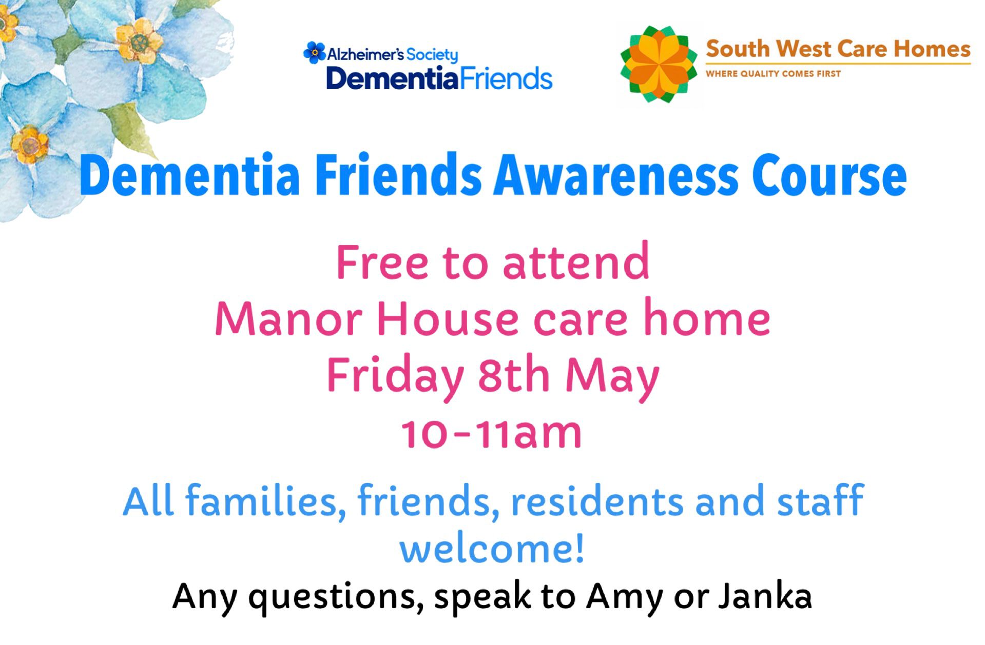 Poster for Dementia Friends Awareness Course at Manor House Poster for Dementia Friends Awareness Course at Manor House